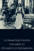 Subtitrare  La dramatique passion d'Algabert et d'Élisabeth de