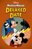 Subtitrare  Mickey's Delayed Date