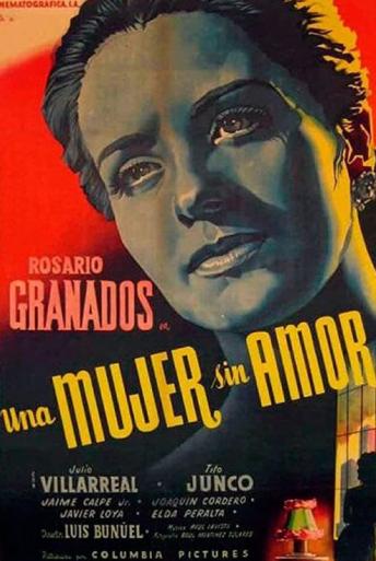 Subtitrare  Una mujer sin amor (A Woman Without Love) DVDRIP HD 720p