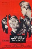 Subtitrare  Celui qui doit mourir (He Who Must Die)