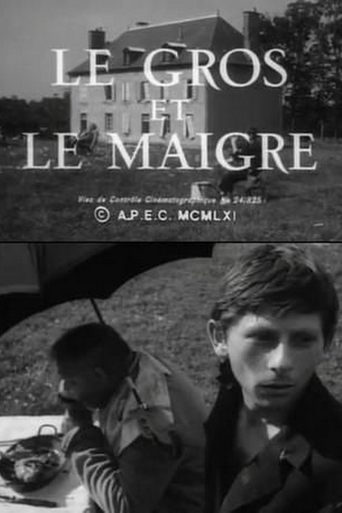 Subtitrare  Le gros et le maigre (The Fat and the Lean)