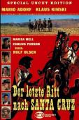 Subtitrare  The Last Ride to Santa Cruz (Der letzte Ritt nach 