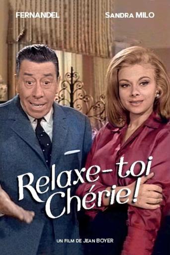 Subtitrare  Relaxe-toi chérie (Relax Yourself Darling)