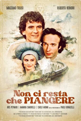 Subtitrare  Non ci resta che piangere (Nothing Left to Do but Cry) DVDRIP