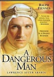 Subtitrare A Dangerous Man: Lawrence After Arabia