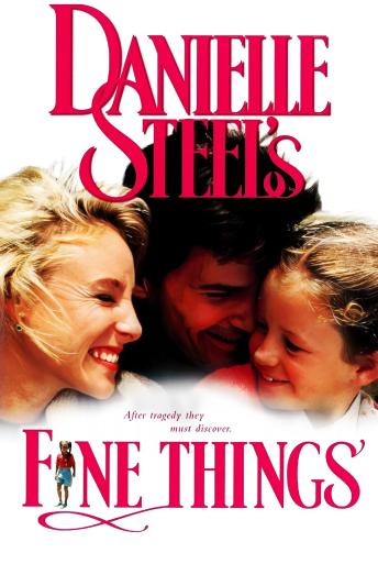Subtitrare  Fine Things (Danielle Steel's Fine Things) DVDRIP
