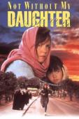 Subtitrare  Not Without My Daughter DVDRIP HD 720p XVID
