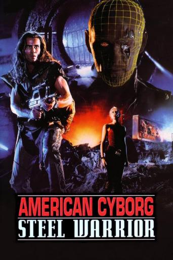 Subtitrare American Cyborg: Steel Warrior 