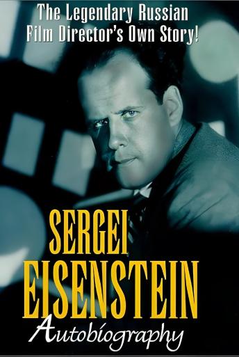 Subtitrare  Sergei Eisenstein. Avtobiografiya (Sergei Eisenstein. Autobiography) DVDRIP HD 720p XVID