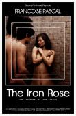 Subtitrare The Iron Rose (La rose de fer)