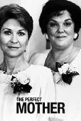 Subtitrare The Perfect Mother (Kathryn)