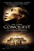 Subtitrare La otra conquista (The Other Conquest)