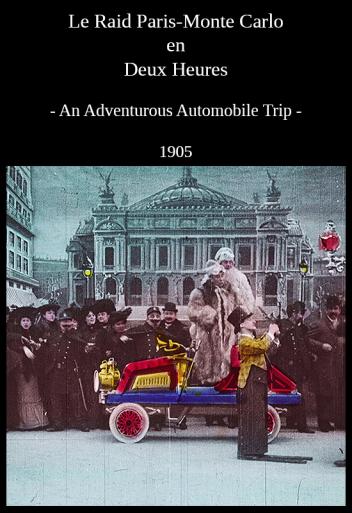 Subtitrare  Le Raid Paris-Monte Carlo en deux heures (An Adventurous Automobile Trip)