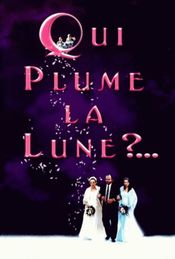Subtitrare  Qui plume la lune? (Who Plucked the Feathers Off the Moon?)