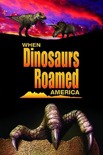 Subtitrare When Dinosaurs Roamed America