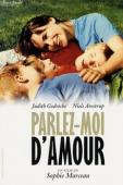 Subtitrare  Parlez-moi d'amour (Speak to Me of Love)