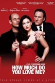 Subtitrare  How Much Do You Love Me? (Combien tu m'aimes?) DVDRIP