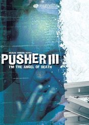 Subtitrare  Pusher III (I'm the Angel of Death: Pusher III) DVDRIP HD 720p