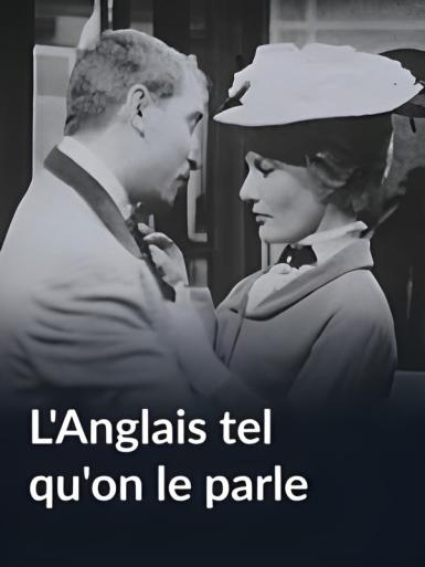 Subtitrare  L'anglais tel qu'on le parle (English as it is spoken)