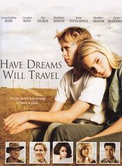 Subtitrare  Have Dreams, Will Travel (A West Texas Children's  DVDRIP XVID