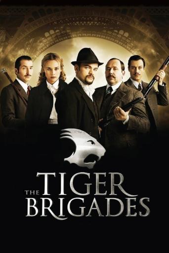 Subtitrare  The Tiger Brigades (Les Brigades du Tigre) DVDRIP