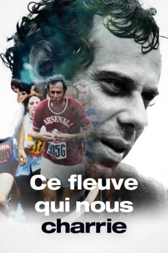 Subtitrare  Ce fleuve qui nous charrie (The River That Carries Us Along)