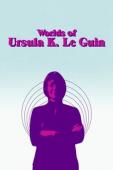 Subtitrare Worlds of Ursula K. Le Guin