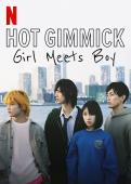 Subtitrare  Hot Gimmick: Girl Meets Boy