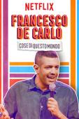 Subtitrare  Francesco de Carlo: Cose di Questo Mondo
