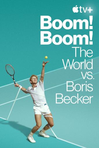 Subtitrare  Boom! Boom!: The World vs. Boris Becker - Sezonul 1