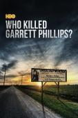 Subtitrare Who Killed Garrett Phillips - Sezonul 1