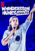 Subtitrare Whindersson Nunes: Adulto