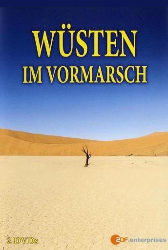 Subtitrare  Deserts on the Move (Wüsten im Vormarsch) - Sezonul 1