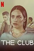 Subtitrare The Club (El Club) - Sezonul 1
