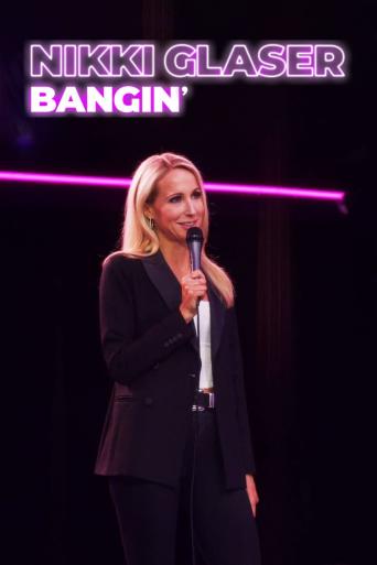 Subtitrare  Nikki Glaser: Bangin'