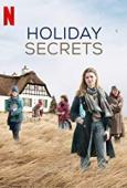 Subtitrare Holiday Secrets (Zeit der Geheimnisse) - Sezonul 1