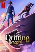 Subtitrare  Drifting Dragons - Sezonul 1