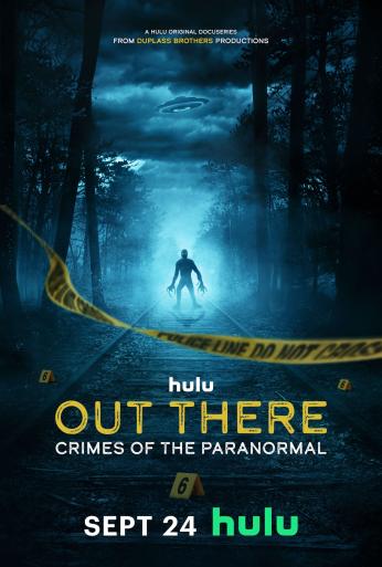 Subtitrare  OUT THERE: Crimes of the Paranormal - Sezonul 1