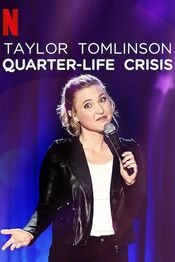 Subtitrare  Taylor Tomlinson: Quarter-Life Crisis