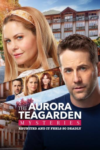 Subtitrare  Aurora Teagarden Mysteries: Reunited and It Feels So Deadly