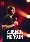 Subtitrare  Chris D'Elia: No Pain