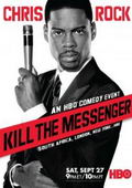 Subtitrare Chris Rock: Kill the messenger