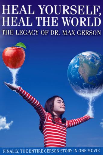 Subtitrare Heal Yourself, Heal the World: The Legacy of Dr. Max Gerson