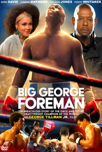 Subtitrare  Big George Foreman (Big George Foreman: The Miraculous Story of the Once and Future Heavyweight Champion of the World)