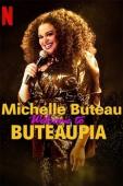 Subtitrare Michelle Buteau: Welcome to Buteaupia