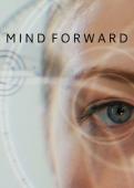 Subtitrare O Futuro da Mente (Mind Forward)