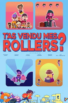 Subtitrare T'as vendu mes rollers? (You Sold My Roller Skates?)