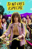 Subtitrare  You're Nothing Special (Tú no eres especial) - S01