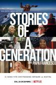 Subtitrare  Stories of a Generation - with Pope Francis - Sezonul 1