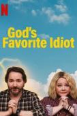 Film God's Favourite Idiot